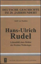 v. Thadden - 
Hans-Ulrich Rudel